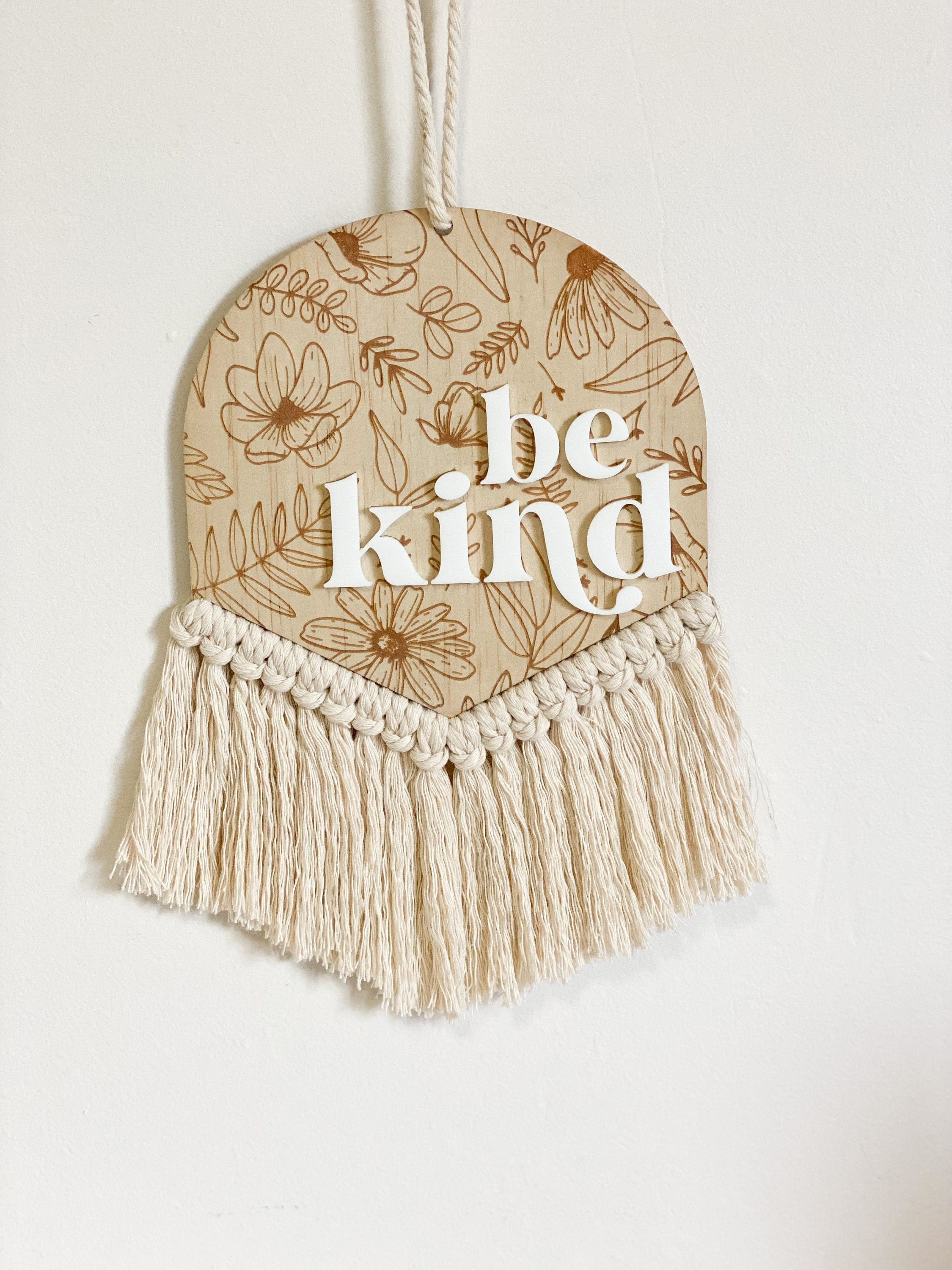 Boho Floral “Be Kind” Macrame Wall Hanger