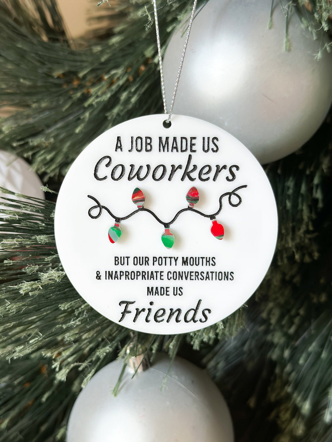 “A Job Made Us Coworkers” Funny Christmas Ornament