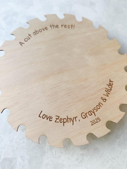 “A Cut Above the Rest” Saw Plaque